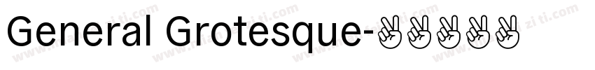 General Grotesque字体转换